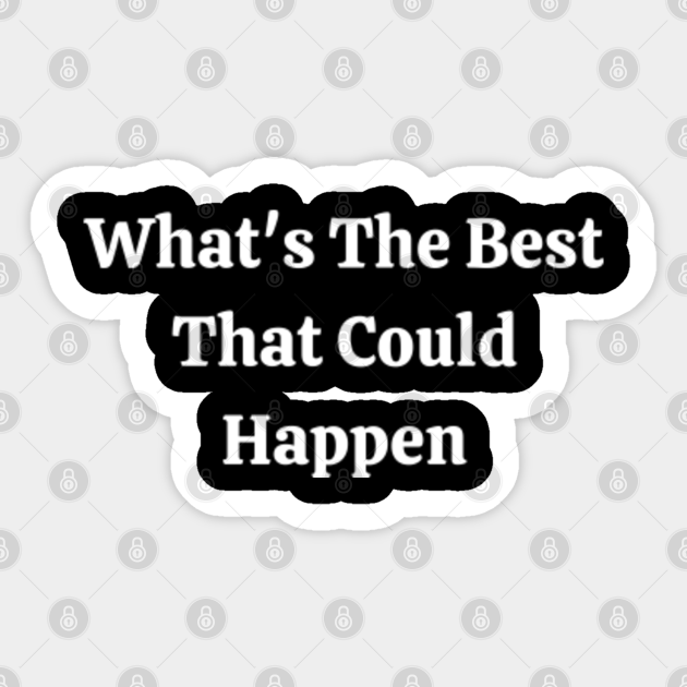 quotes Quotes Sticker TeePublic